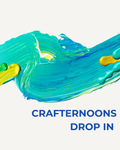 Curated Crafternoons - Sunday's 2-5pm