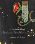 Practical Magic: Apothocary After Hours - Oct 15th