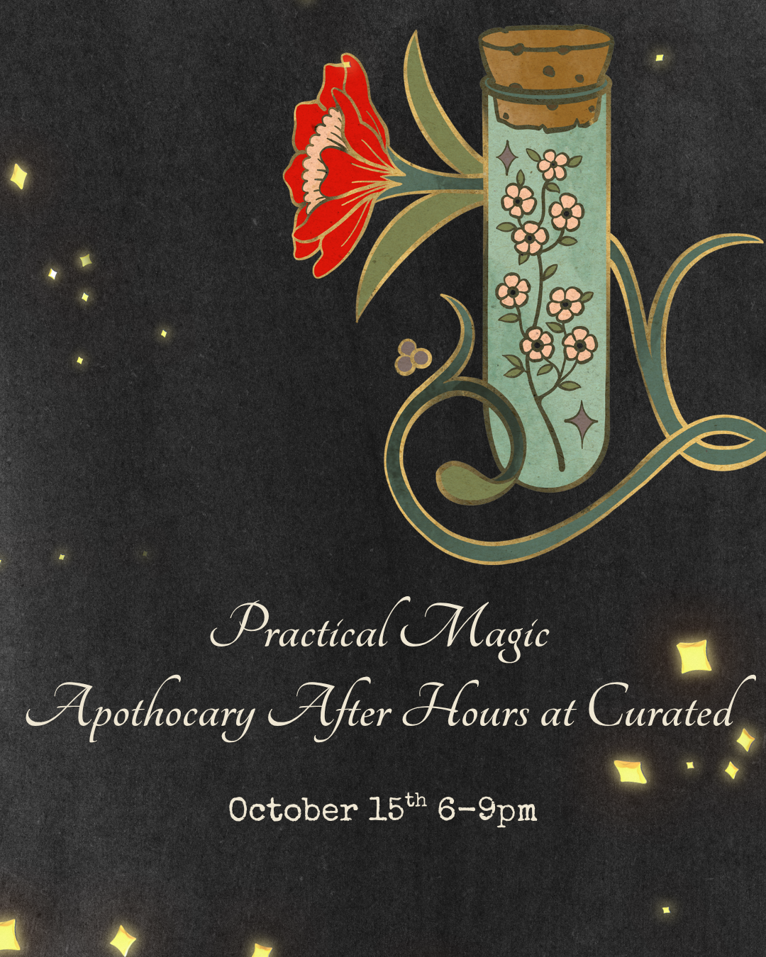 Practical Magic: Apothocary After Hours - Oct 15th